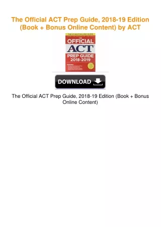The Official ACT Prep Guide, 2018-19 Edition (Book + Bonus Online