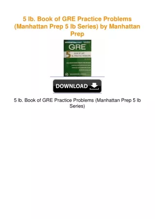 5 lb. Book of GRE Practice Problems (Manhattan Prep 5 lb Series) by