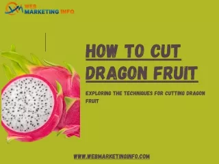 how to cut dragon fruit