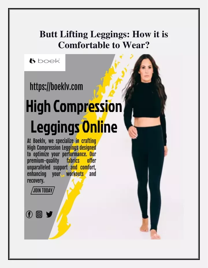 butt lifting leggings how it is comfortable