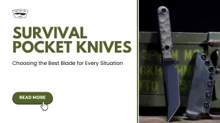 Selecting The Perfect Survival Pocket Knife By Compliance Edge Knives