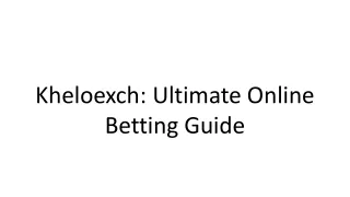 Kheloexch_ Ultimate Online Betting Guide (1)