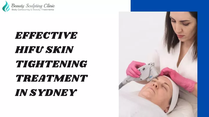 effective hifu skin tightening treatment in sydney