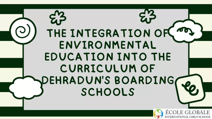 the integration of environmental education into