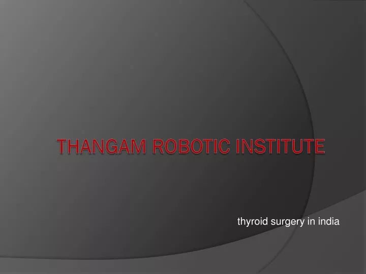 thyroid surgery in india