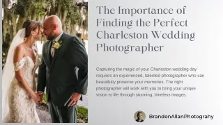 The Importance of Finding the Perfect Charleston Wedding Photographer