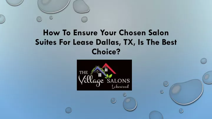 how to ensure your chosen salon suites for lease dallas tx is the best choice