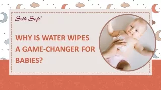 WHY IS WATER WIPES A GAME-CHANGER FOR BABIES