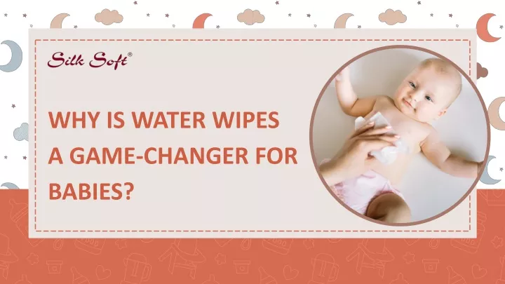 why is water wipes a game changer for babies