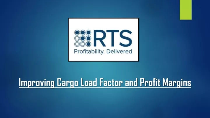 improving cargo load factor and profit margins