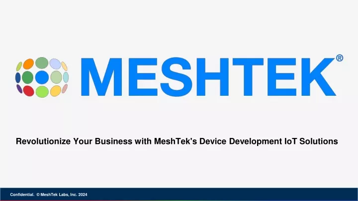 revolutionize your business with meshtek s device development iot solutions