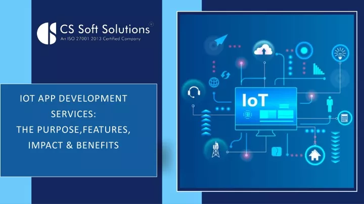 iot app development services the purpose features