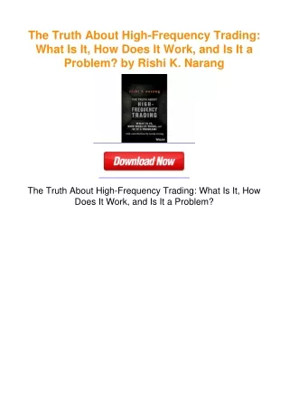 The Truth About High-Frequency Trading: What Is It, How Does It Work, and