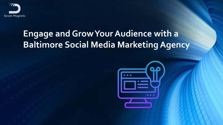 engage and grow your audience with a baltimore