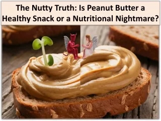 The Nutritional Benefits Of Peanut Butter