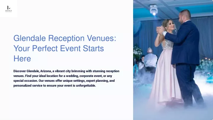 glendale reception venues your perfect event