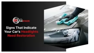 Signs That Indicate Your Cars Headlights Need Restoration