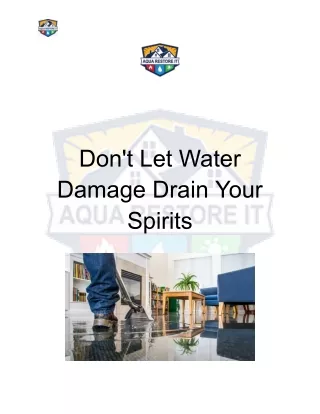 Don't Let Water Damage Drain Your Spirits