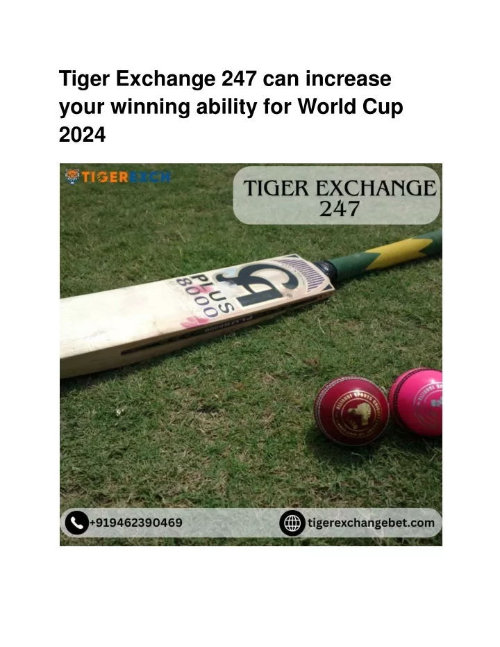 tiger exchange 247 can increase your winning