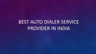 Best Auto Dialer Service Provider in India