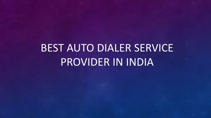 best auto dialer service provider in india