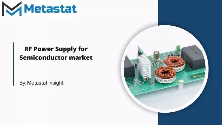 rf power supply for semiconductor market