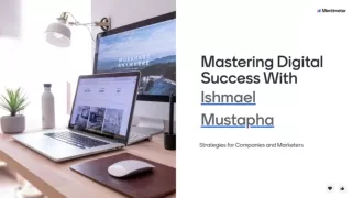 Harnessing the Power of Digital Marketing: Ishmael Mustapha