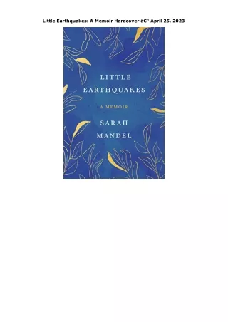 Download Little Earthquakes: A Memoir Hardcover â€“ April 25, 2023