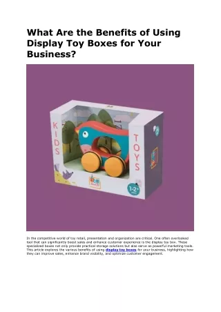 What Are the Benefits of Using Display Toy Boxes for Your Business