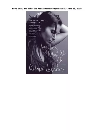 Kindle (online PDF) Love, Loss, and What We Ate: A Memoir Paperback â€“ June 19,