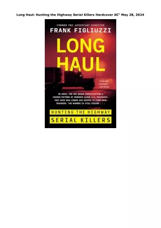 PDF Long Haul: Hunting the Highway Serial Killers Hardcover â€“ May 28, 2024
