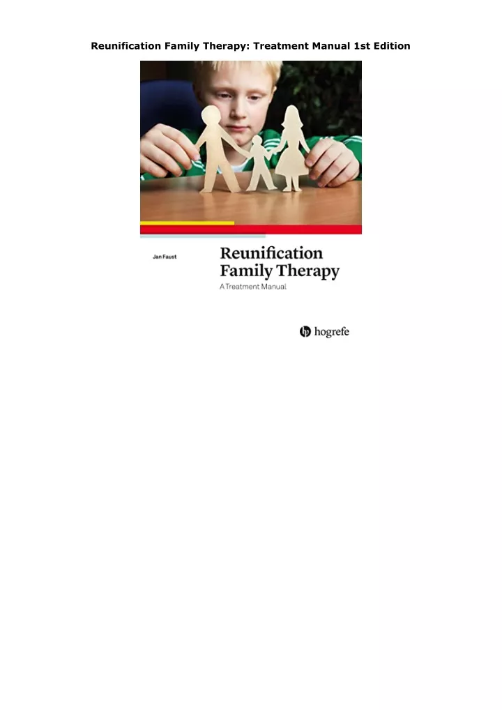 PPT - Download PDF Reunification Family Therapy: Treatment Manual 1st ...