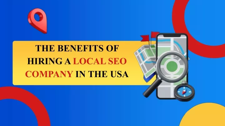 the benefits of hiring a local seo company