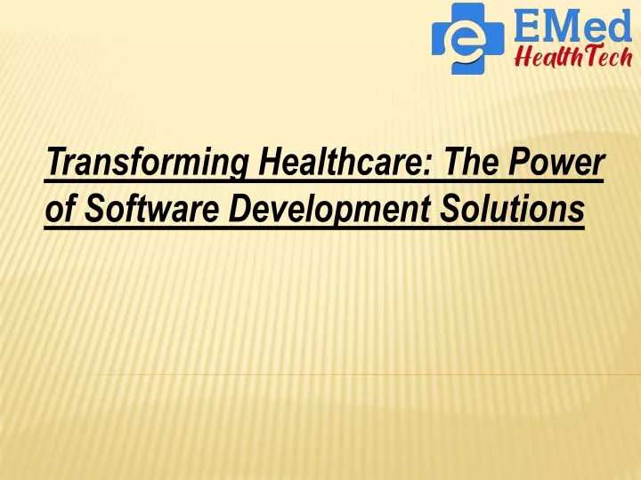 transforming healthcare the power of software