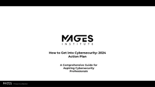 How to Get into Cybersecurity 2024 Action Plan - MAGES Institute