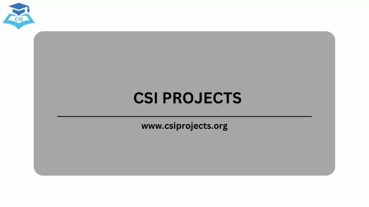 csi projects