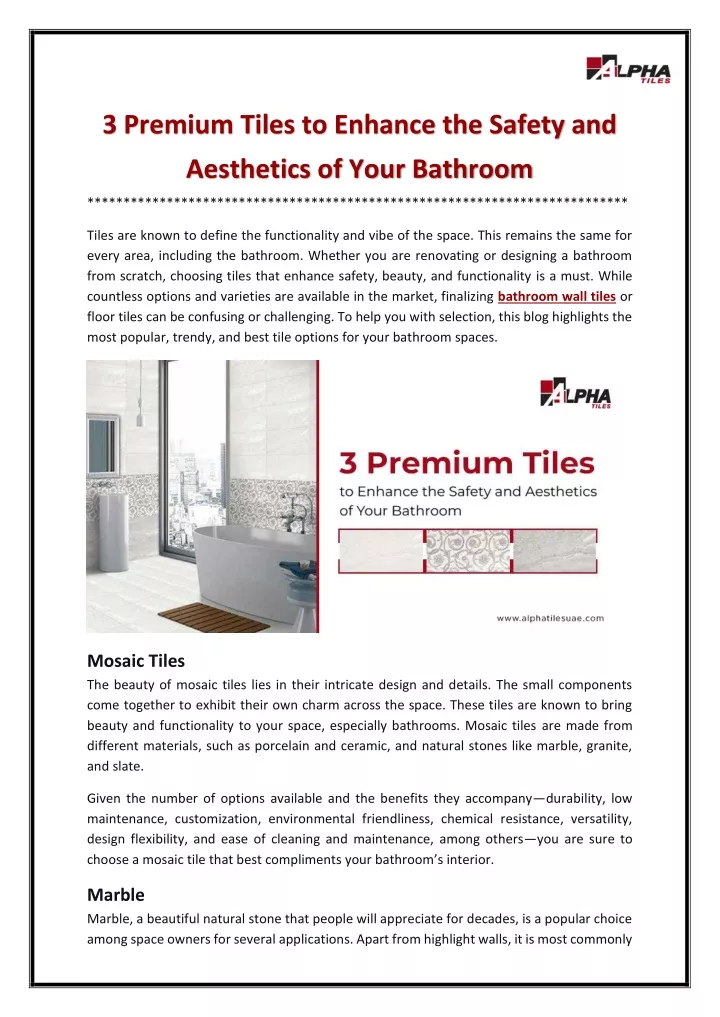 3 premium tiles to enhance the safety and