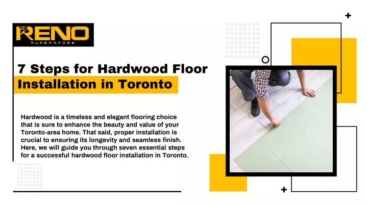 7 steps for hardwood floor installation in toronto