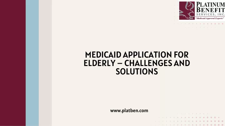 medicaid application for elderly challenges