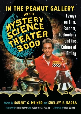 read pdf In the Peanut Gallery with Mystery Science Theater 3000: Essays on Film,
