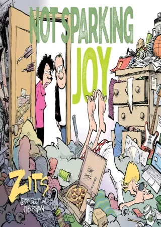 ⚡read❤ Not Sparking Joy: A Zits Treasury