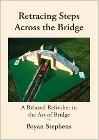 ⚡read❤ Retracing Steps Across The Bridge