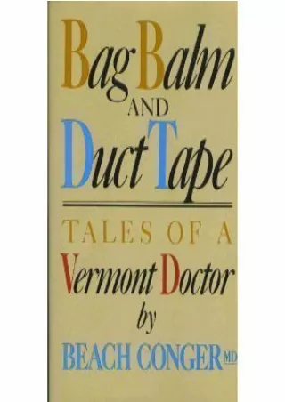 read pdf Bag Balm and Duct Tape: Tales of a Vermont Doctor