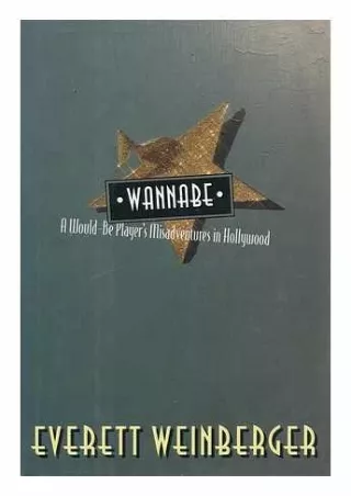⚡read❤ Wannabe: A Would-Be Player's Misadventures in Hollywood