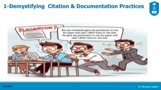 Demystifying Citation and Documentation