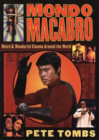 read❤ Mondo Macabro : Weird & Wonderful Cinema Around the World