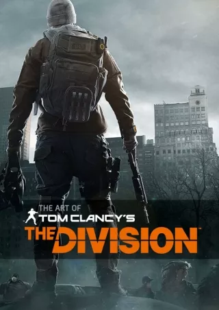 ⚡pdf✔ The Art of Tom Clancy's The Division