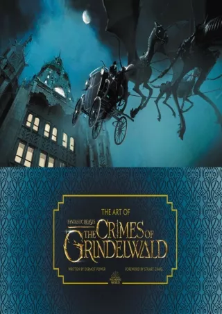 read pdf The Art of Fantastic Beasts: The Crimes of Grindelwald