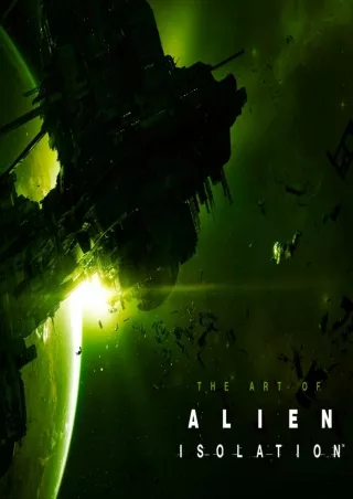 ⚡pdf✔ The Art of Alien: Isolation