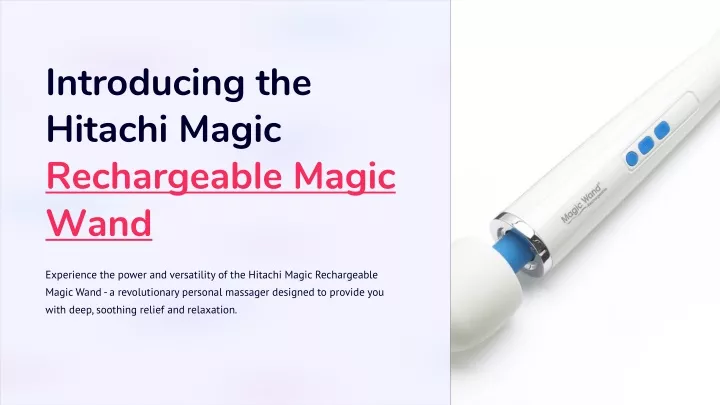 introducing the hitachi magic rechargeable magic